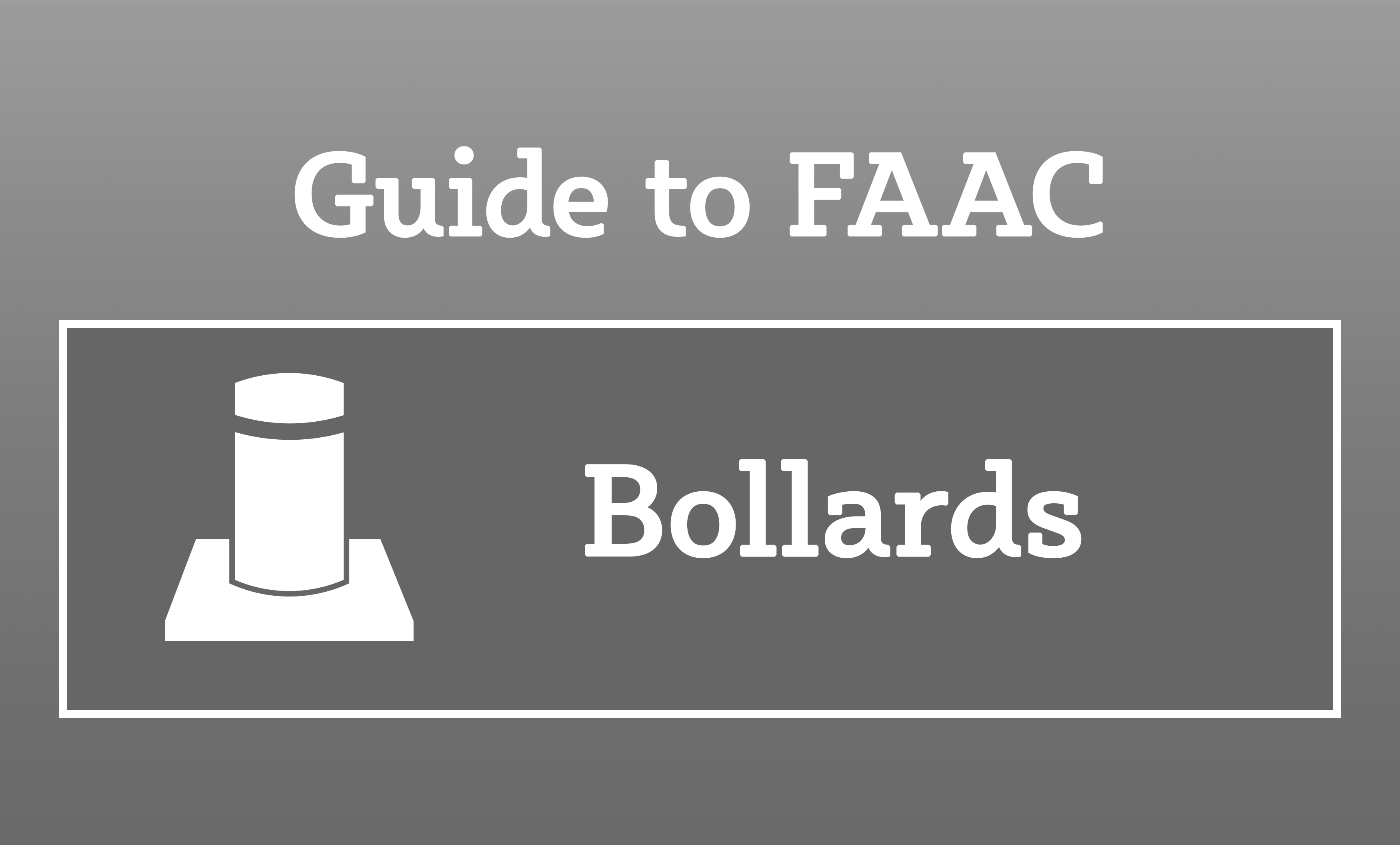 Guide to FAAC Bollards